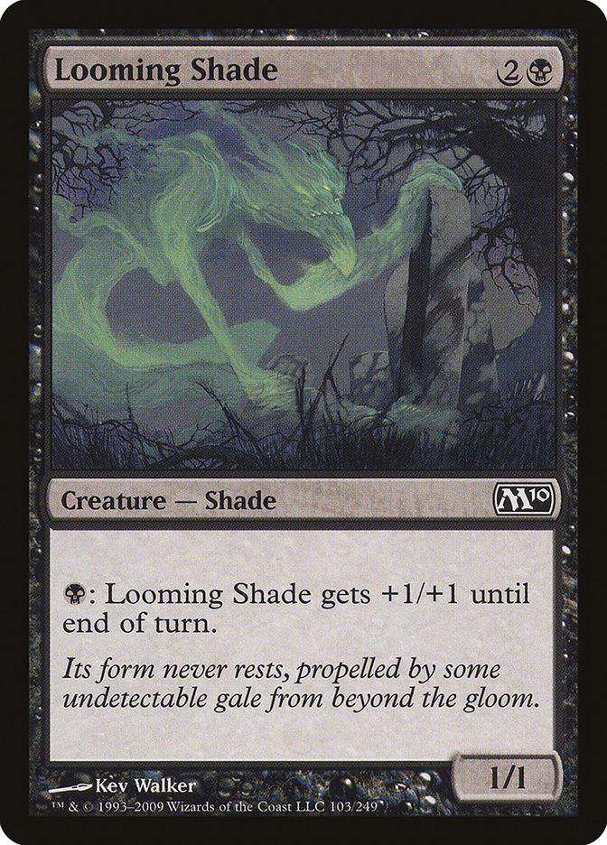 Looming Shade [Magic 2010] (M10 103)