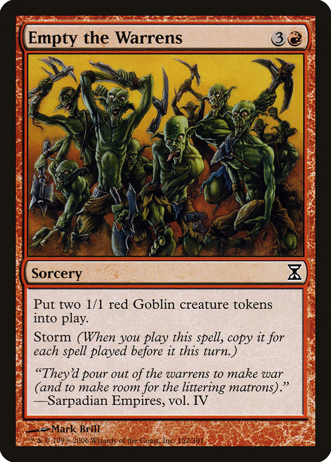 Empty the Warrens [Time Spiral] (TSP 152)