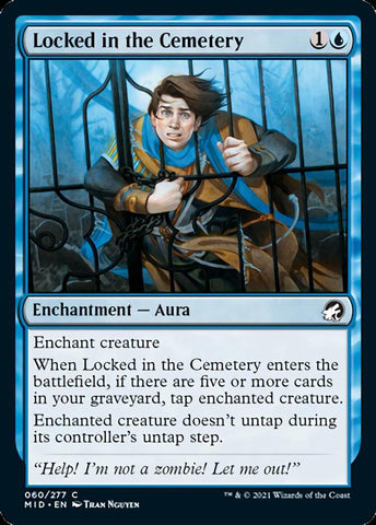 Locked in the Cemetery [Innistrad: Midnight Hunt] (MID 60)