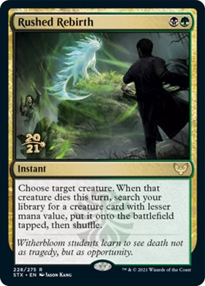 Rushed Rebirth [Strixhaven: School of Mages Prerelease Promos] (PSTX 228)