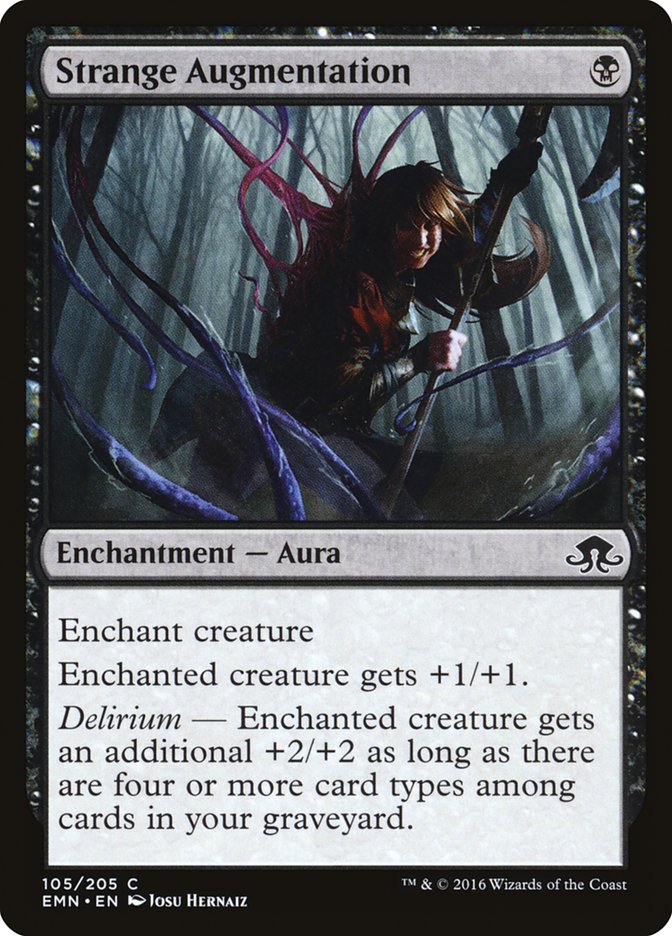 Strange Augmentation [Eldritch Moon] (EMN 105)