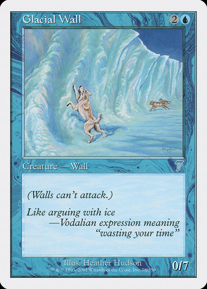 Glacial Wall [Seventh Edition] (7ED 78)