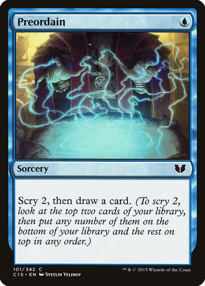 Preordain [Commander 2015] (C15 101)