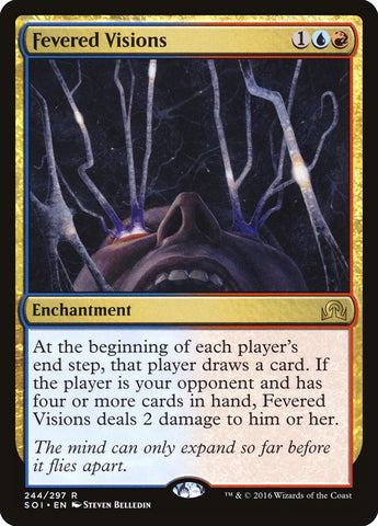 Fevered Visions [Shadows over Innistrad] (SOI 244)