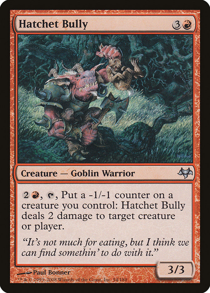 Hatchet Bully [Eventide] (EVE 54)