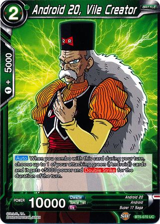 Android 20, Vile Creator [BT5-070]