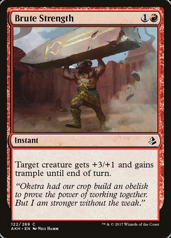 Brute Strength [Amonkhet] (AKH 122)