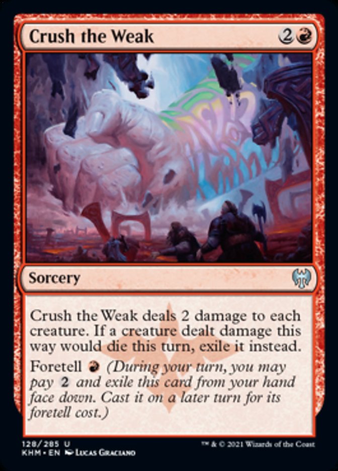 Crush the Weak [Kaldheim] (KHM 128)