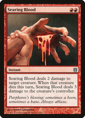 Searing Blood [Born of the Gods] (BNG 111)