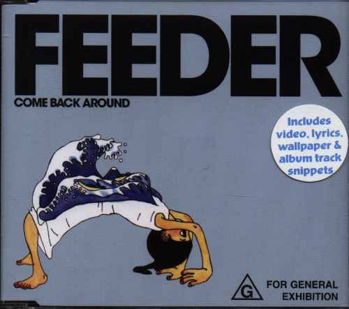 Feeder - Come Back Around