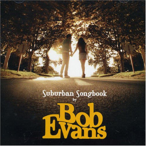 Bob Evans - Suburban Songbook