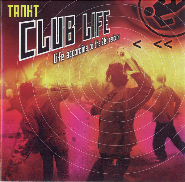 Tankt - Club Life