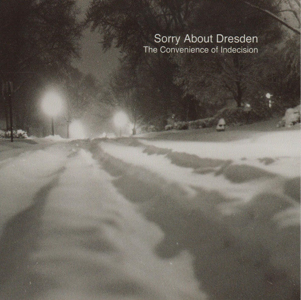 Sorry About Dresden - The Convenience Of Indecision