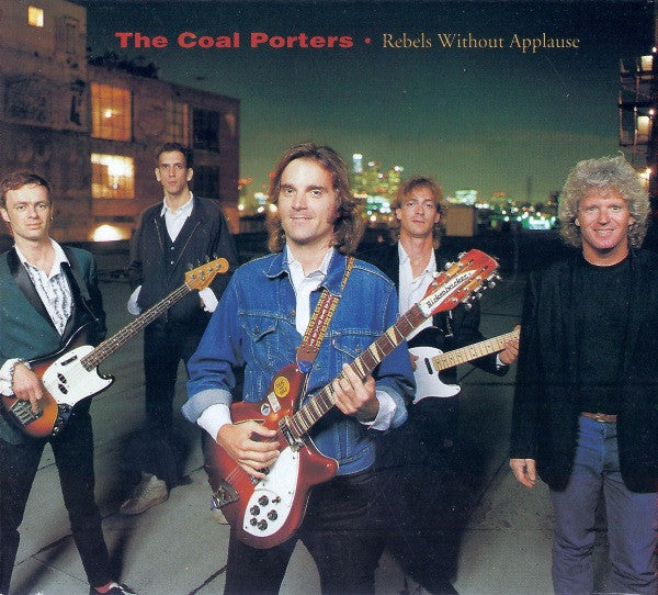 The Coal Porters - Rebels Without Applause