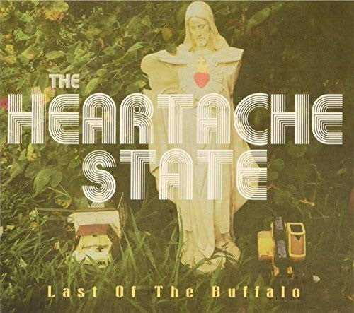 The Heartache State - Last Of The Buffalo