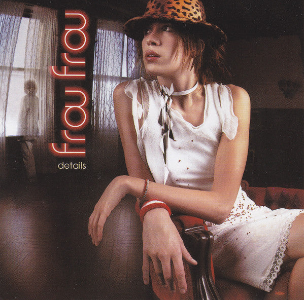 Frou Frou - Details