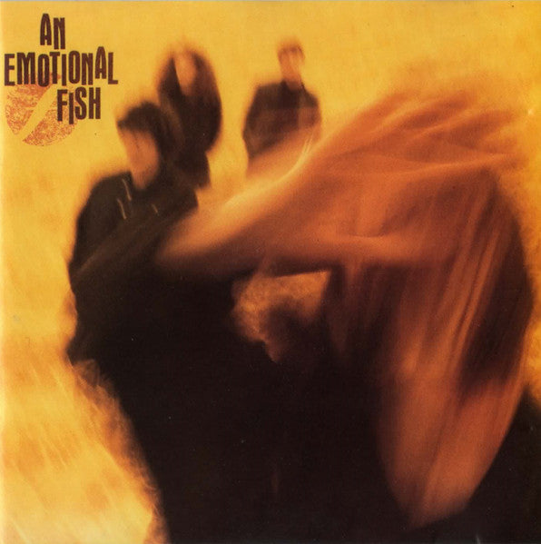 An Emotional Fish - An Emotional Fish