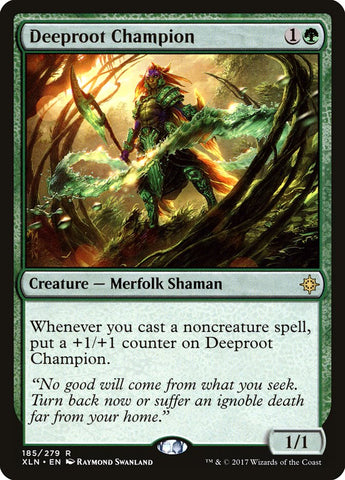 Deeproot Champion [Ixalan] (XLN 185)