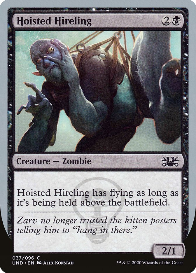 Hoisted Hireling [Unsanctioned] (UND 37)