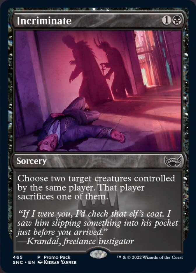 Incriminate (Promo Pack) [Streets of New Capenna] (SNC 465)