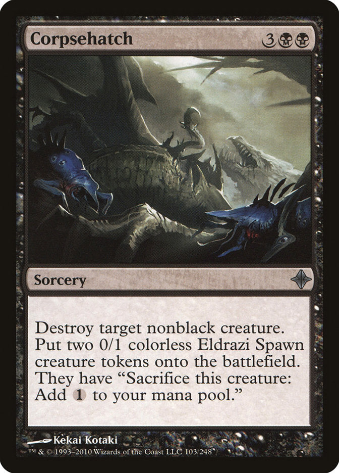 Corpsehatch [Rise of the Eldrazi] (ROE 103)