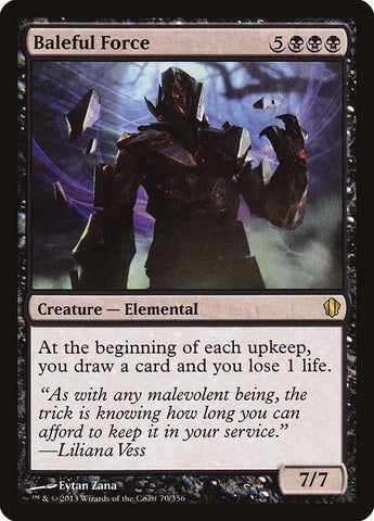 Baleful Force [Commander 2013] (C13 70)