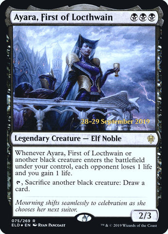 Ayara, First of Locthwain  [Throne of Eldraine Prerelease Promos] (PELD 75S)