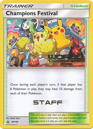 Champions Festival 2018 Staff (SM148) [Sun & Moon: Black Star Promos]