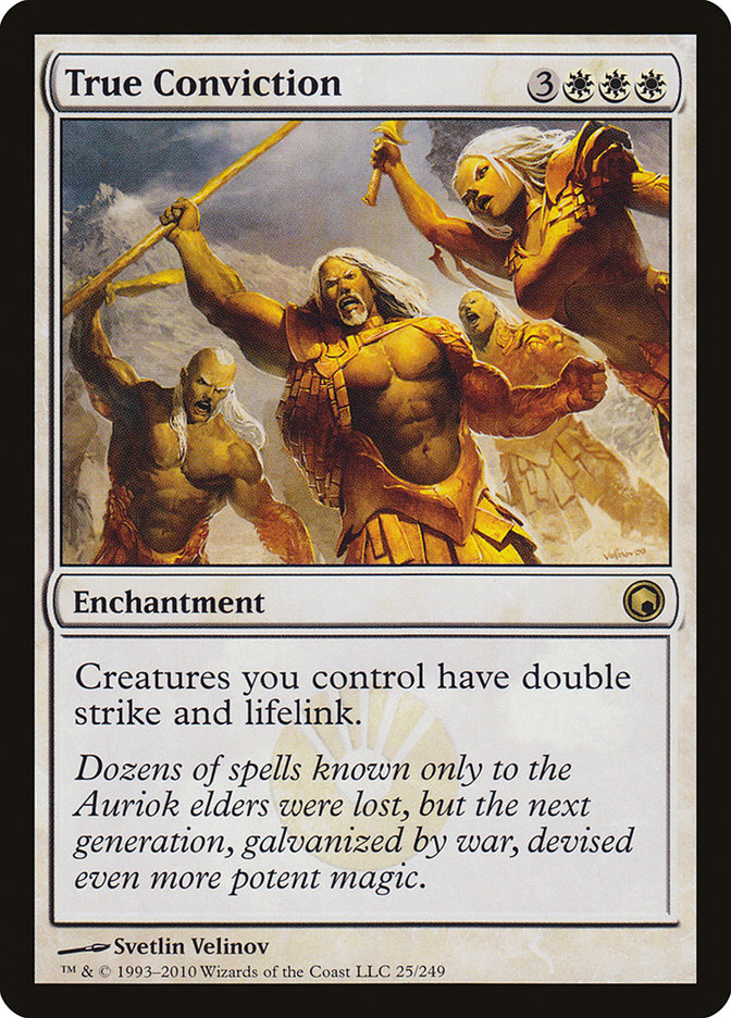 True Conviction [Scars of Mirrodin] (SOM 25)