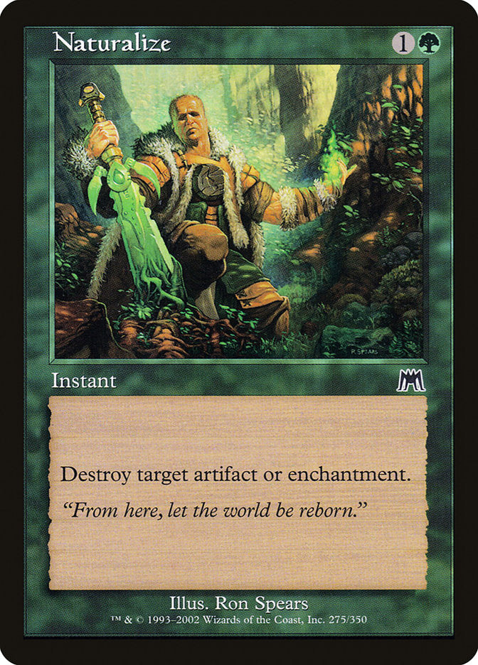 Naturalize [Onslaught] (ONS 275)