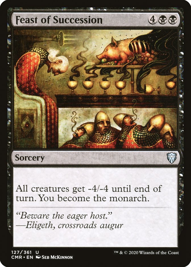 Feast of Succession [Commander Legends] (CMR 127)