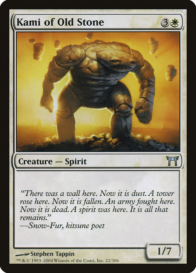 Kami of Old Stone [Champions of Kamigawa] (CHK 22)