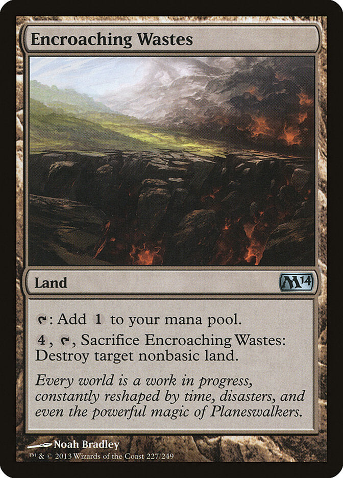 Encroaching Wastes [Magic 2014] (M14 227)