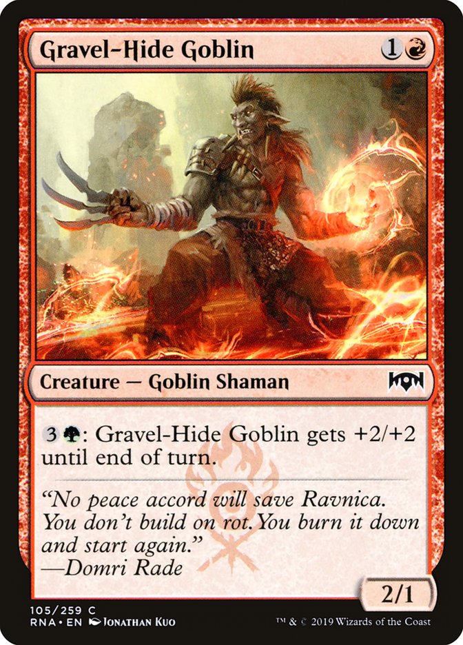Gravel-Hide Goblin [Ravnica Allegiance] (RNA 105)