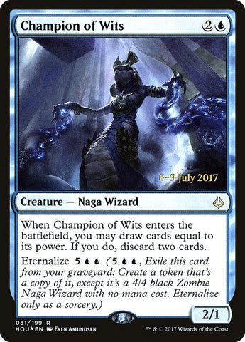 Champion of Wits  (Prerelease) [Hour of Devastation Prerelease Promos] (PHOU 31S)