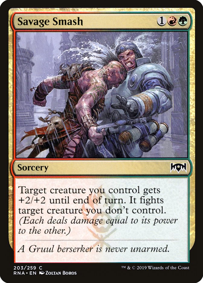 Savage Smash [Ravnica Allegiance] (RNA 203)