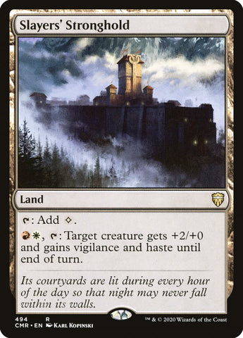 Slayers' Stronghold [Commander Legends] (CMR 494)