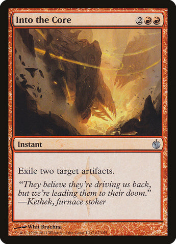 Into the Core [Mirrodin Besieged] (MBS 67)