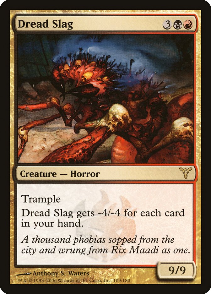 Dread Slag [Dissension] (DIS 109)