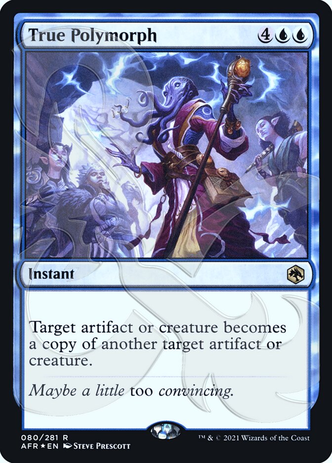 True Polymorph (Ampersand Promo) [Dungeons & Dragons: Adventures in the Forgotten Realms Promos] (PAFR 80A)