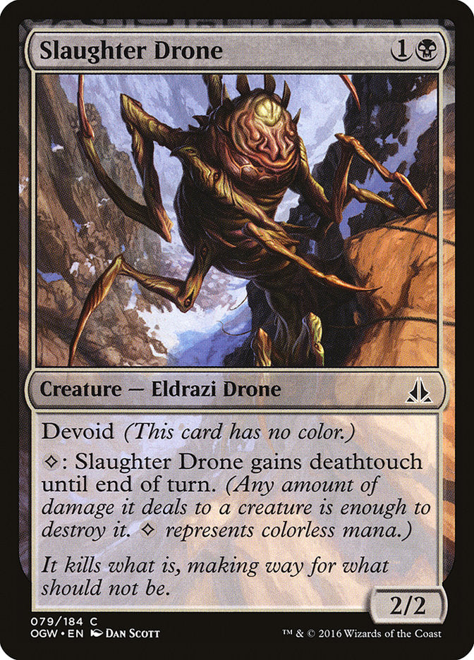 Slaughter Drone [Oath of the Gatewatch] (OGW 79)