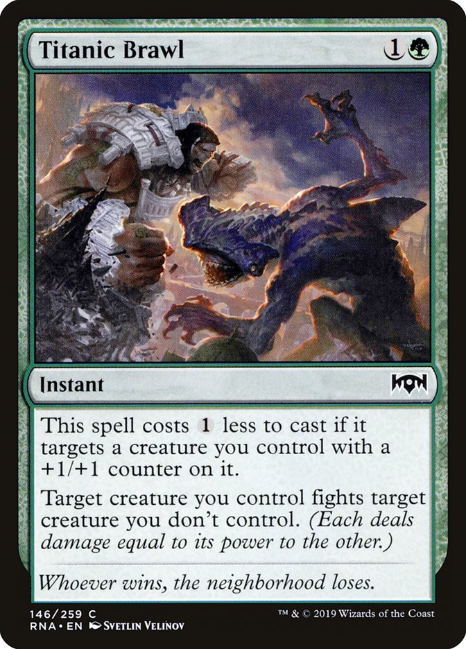 Titanic Brawl [Ravnica Allegiance] (RNA 146)