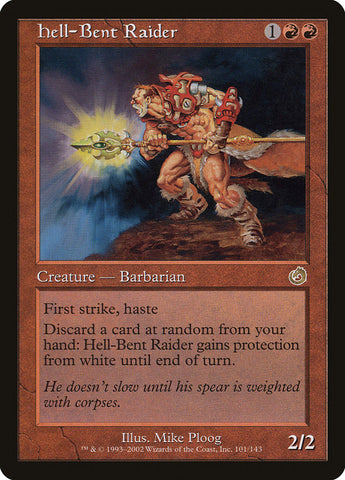Hell-Bent Raider [Torment] (TOR 101)