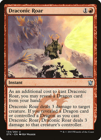 Draconic Roar [Dragons of Tarkir] (DTK 134)