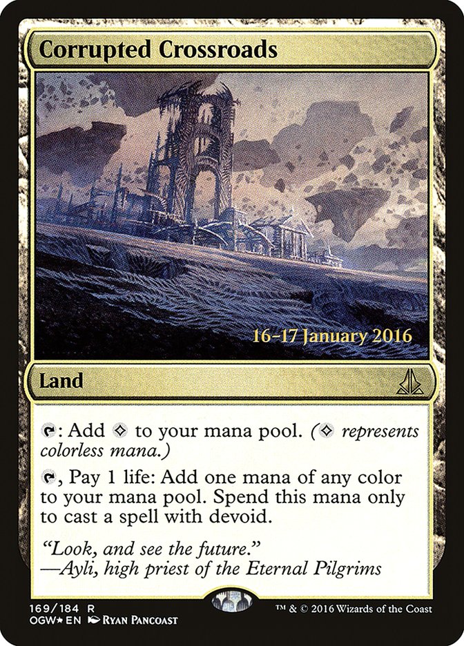 Corrupted Crossroads (Prerelease) [Oath of the Gatewatch Prerelease Promos] (POGW 169S)