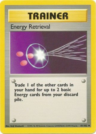 Energy Retrieval (81/102) [Base Set]