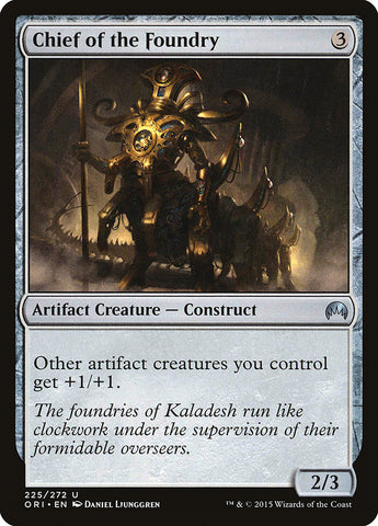 Chief of the Foundry [Magic Origins] (ORI 225)