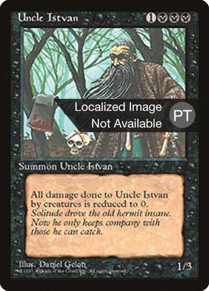 Uncle Istvan [Fourth Edition Foreign Black Border] (4BB 165)