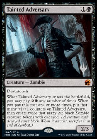 Tainted Adversary (Promo Pack) [Innistrad: Midnight Hunt Promo Pack] (PMID 124)