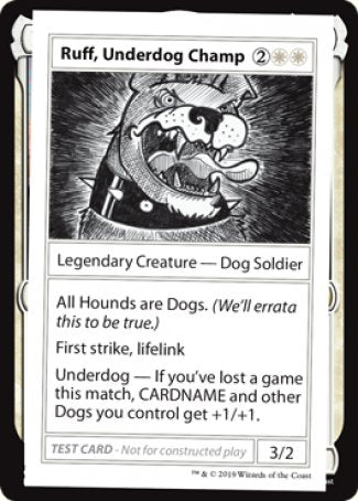 Ruff, Underdog Champ (2021 Edition) [Mystery Booster Playtest Cards] (CMB1 10)